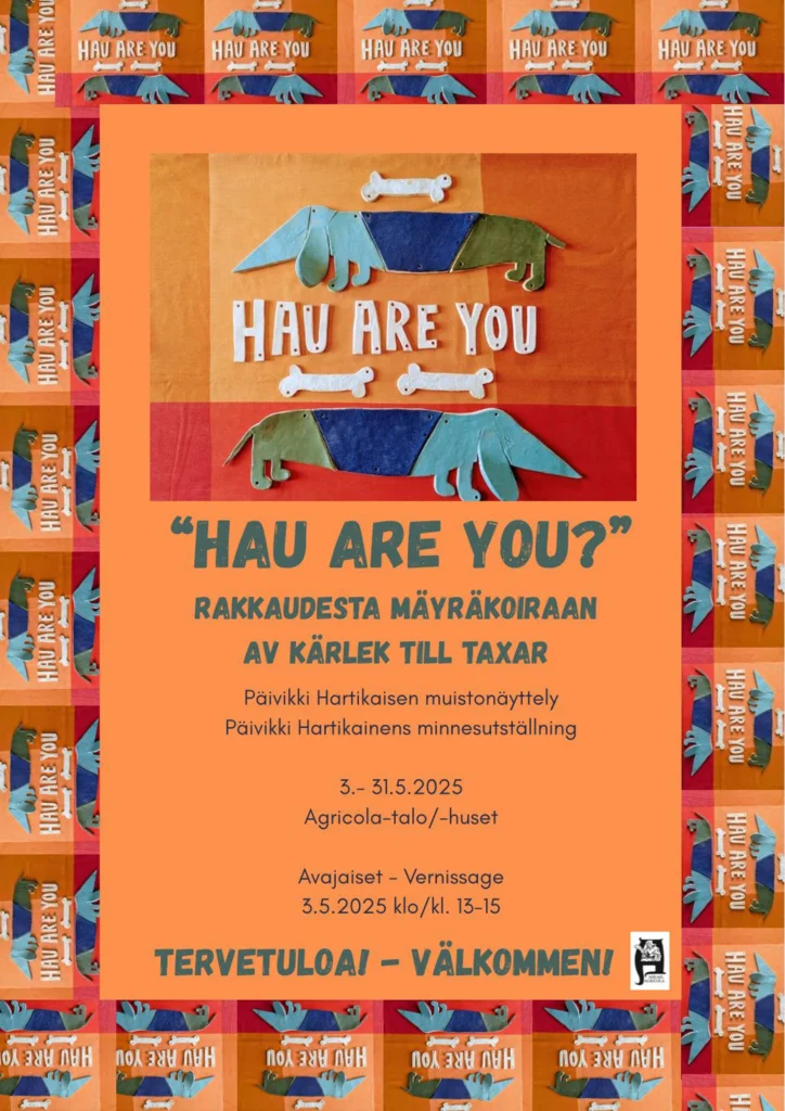 Hau are you? – Rakkaudesta mäyräkoiraan / Av kärlek till taxar – juliste/affisch